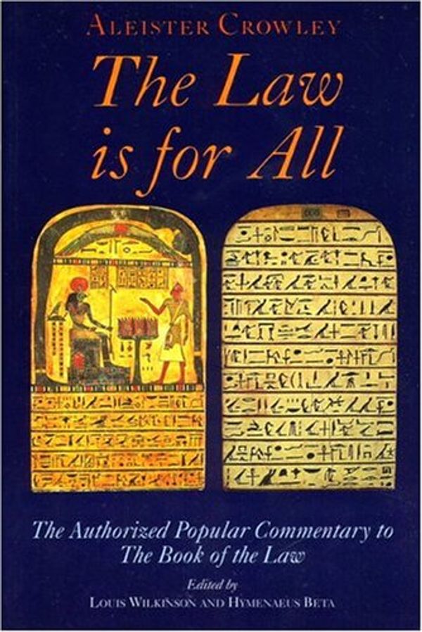 Cover Art for 9780972658386, The Law Is for All by Aleister Crowley