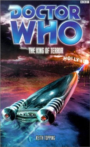 Cover Art for 9780563538028, Doctor Who: King of Terror by Keith Topping