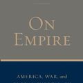 Cover Art for 9780375425370, On Empire: America, War, and Global Supremacy by Eric Hobsbawm