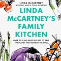 Cover Art for 9781841883632, Linda McCartney's Family Kitchen by Linda McCartney, Paul McCartney, Mary McCartney, Stella McCartney