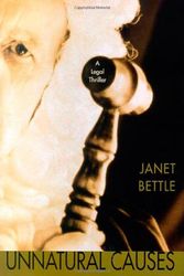 Cover Art for 9780312262440, Unnatural Causes by Janet Bettle