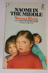 Cover Art for 9780671560706, Naomi in the Middle by Norma Klein