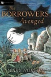 Cover Art for 9781299897786, Borrowers Avenged by Mary Norton