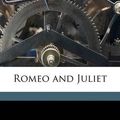 Cover Art for 9781149531006, Romeo and Juliet by William Shakespeare