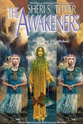 Cover Art for 9780312890223, The Awakeners by Sheri S. Tepper