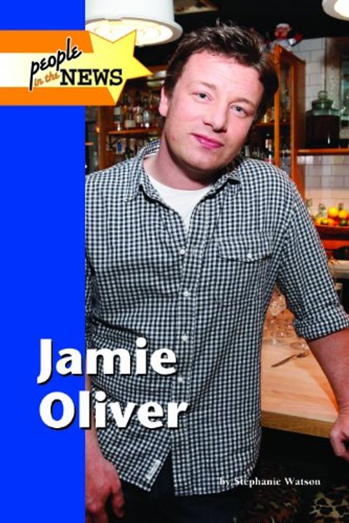 Cover Art for 9781420508864, Jamie Oliver by Stephanie Watson