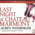 Cover Art for 9781440728624, Last Night at Chateau Marmont by Lauren Weisberger