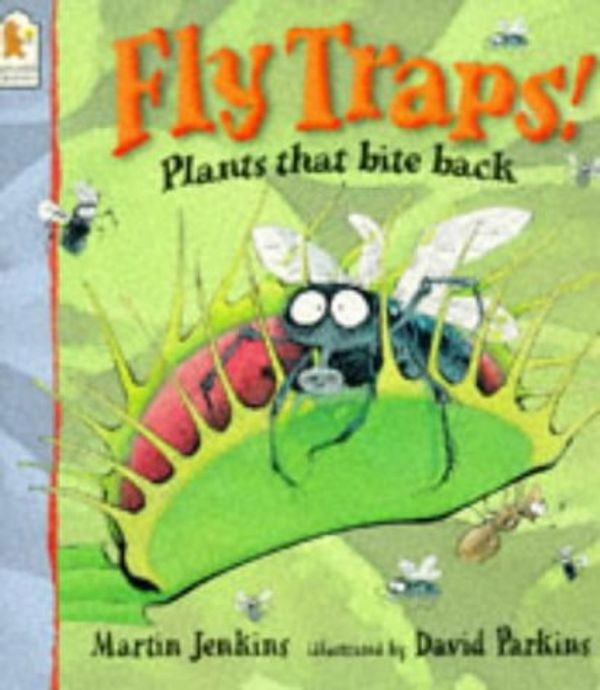 Cover Art for 9780744552867, Fly Traps! by Martin Jenkins