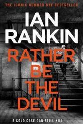Cover Art for 9781398707191, Rather Be the Devil by Ian Rankin