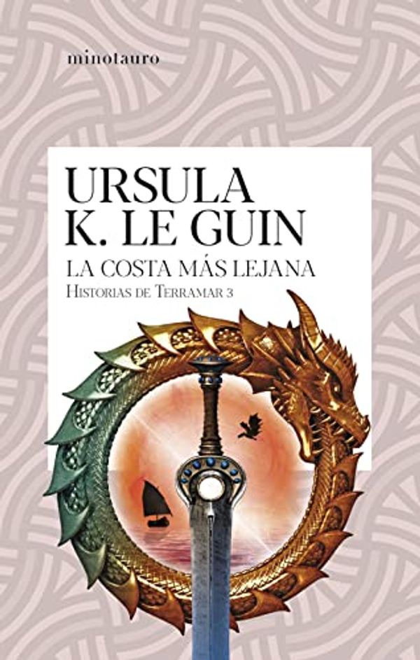 Cover Art for 9788445012123, La costa más lejana (Historias de Terramar 3) by Le Guin, Ursula K.