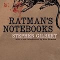 Cover Art for 9781939140609, Ratman’s Notebooks by Stephen Gilbert