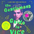 Cover Art for 9780606414500, The Gentleman's Guide to Vice and Virtue by Mackenzi Lee