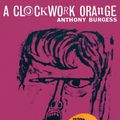 Cover Art for 9780393083583, A Clockwork Orange by Anthony Burgess