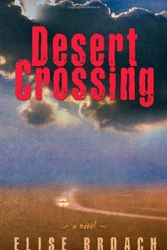 Cover Art for 9780805077629, Desert Crossing by Elise Broach