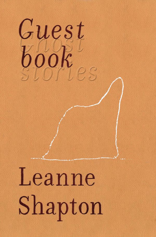 Cover Art for 9780399158186, Guestbook: Ghost Stories by Leanne Shapton
