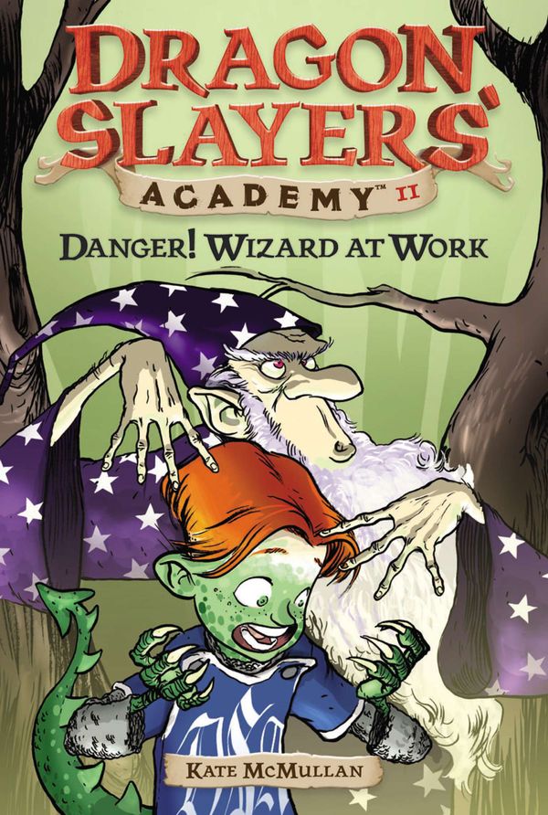 Cover Art for 9781101142134, Danger! Wizard at Work! #11 by Kate McMullan