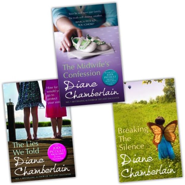 Cover Art for 9781780488622, Diane Chamberlain Collection 3 Books Set Pack RRP: £23.97 (Breaking the Silence (MIRA), The Lies We Told (MIRA), The Midwife''s Confession (MIRA)) by 