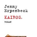 Cover Art for B091LCQXHW, Kairos: Roman (German Edition) by Jenny Erpenbeck