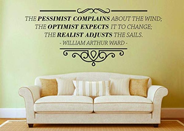 Cover Art for 9015735383893, William Arthur Ward The Pessimist Complains About The Wind Vinyl Decal Wall Sticker Decor Quote by 