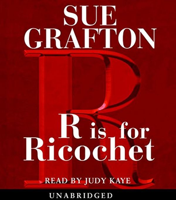 Cover Art for 9781415902912, R Is for Ricochet (Lib)(CD) by Sue Grafton