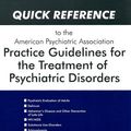 Cover Art for 9780890423820, Quick Reference to the American Psychiatric Association Practice Guidelines for the Treatment of Psychiatric Disorders 2006 by American Psychiatric Association