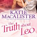 Cover Art for 9781402294464, The Truth about Leo (Noble) by Katie MacAlister