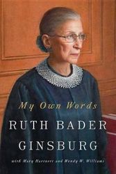Cover Art for 9781683244356, My Own Words by Ruth Bader Ginsburg