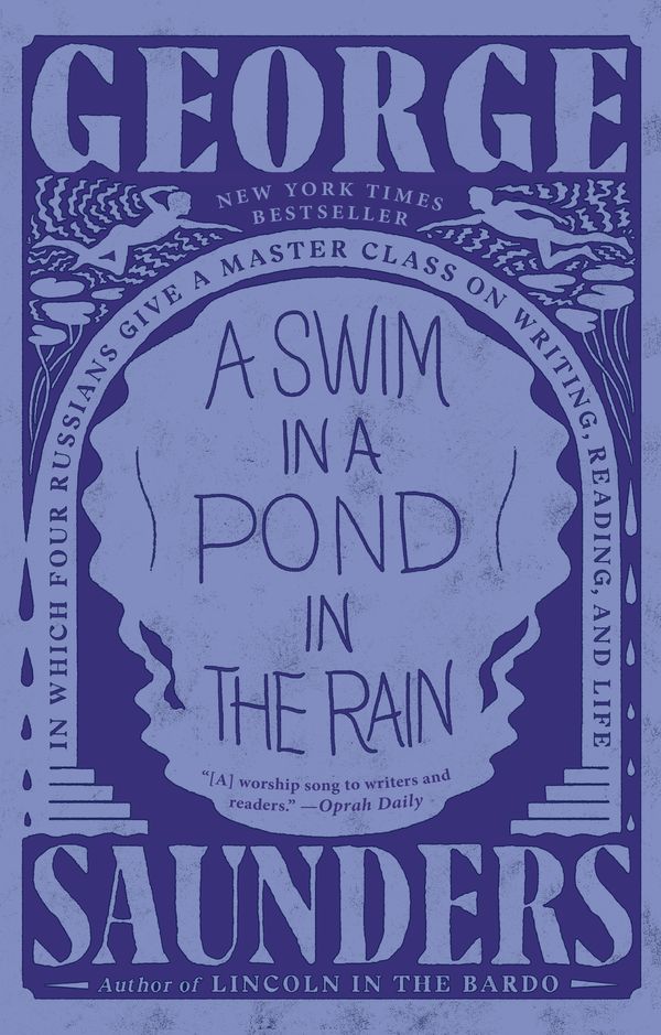 Cover Art for 9781984856036, A Swim in a Pond in the Rain by George Saunders
