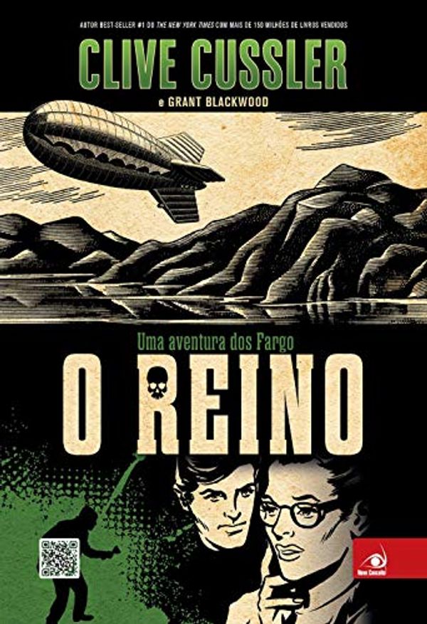 Cover Art for 9788581630380, Reino - Uma Aventura dos Fargo (Em Portugues do Brasil) by Clive Cussler / Grant Blackwood