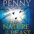 Cover Art for 9780751552638, The Nature of the Beast: A Chief Inspector Gamache Mystery, Book 11 by Louise Penny