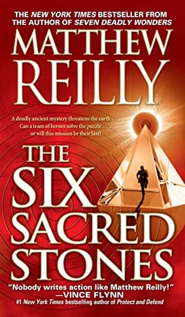 Cover Art for B000SEKIYG, The Six Sacred Stones (Jack West, Jr. Book 2) by Matthew Reilly