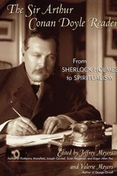 Cover Art for 9780815412021, The Sir Arthur Conan Doyle Reader by Arthur Conan Doyle, Jeffrey Meyers, Jeffrey Meyers, Valerie Meyers