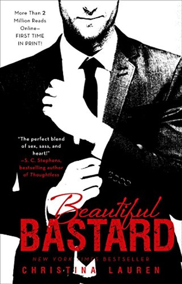 Cover Art for B00A6EQD42, Beautiful Bastard (The Beautiful Series Book 1) by Christina Lauren