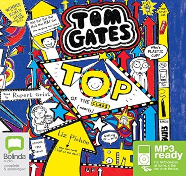 Cover Art for 9781489091185, Top of the Class (nearly) (Tom Gates (9)) by Liz Pichon
