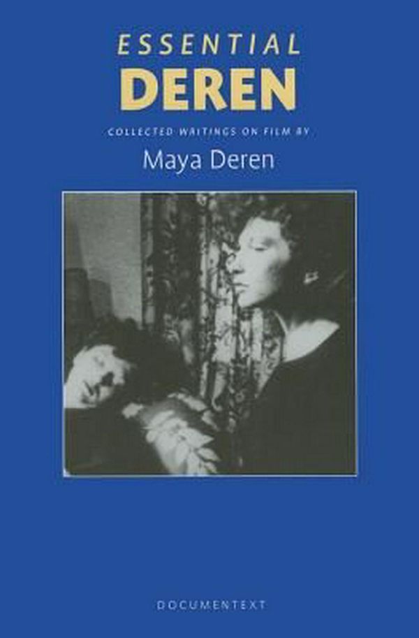 Cover Art for 9780929701653, Essential Deren by Maya Deren