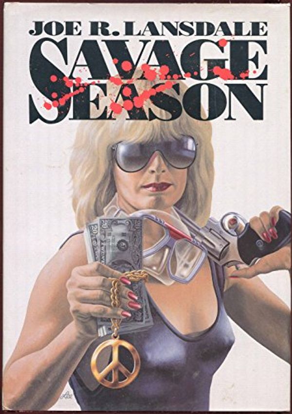 Cover Art for 9780929480220, Savage Season by Joe R Lansdale