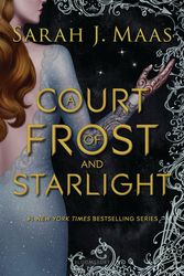 Cover Art for 9781681196312, A Court of Frost and Starlight (A Court of Thorns and Roses series) by Sarah J. Maas