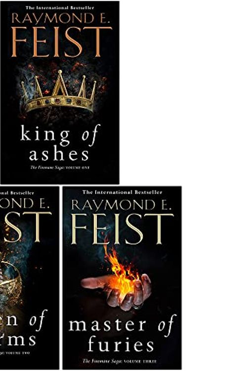 Cover Art for 9789123555918, Raymond E Feist The Firemane Saga 3 Books Collection Set (King of Ashes, Queen of Storms, [Hardcover] Master of Furies) by Raymond E. Feist