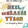 Cover Art for 9781432870485, Astrophysics for Young People in a Hurry by Neil Degrasse Tyson, Gregory Mone