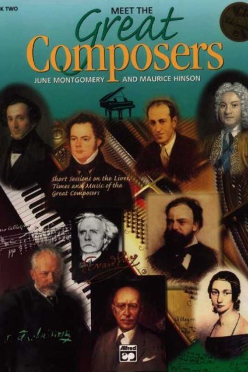 Cover Art for 9780739013496, Meet the Great Composers, Bk 2 by Hinson, Maurice, Montgomery, June C