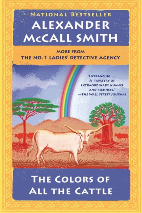 Cover Art for 9781524747800, The Colors of All the Cattle by Alexander McCall Smith