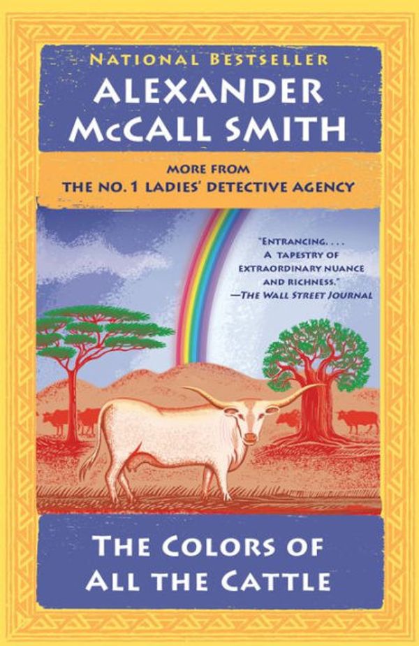Cover Art for 9781524747800, The Colors of All the Cattle by Alexander McCall Smith