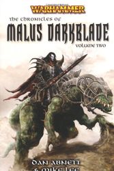 Cover Art for 9781844167821, The Chronicles of Malus Darkblade: v. 2 by Dan Abnett
