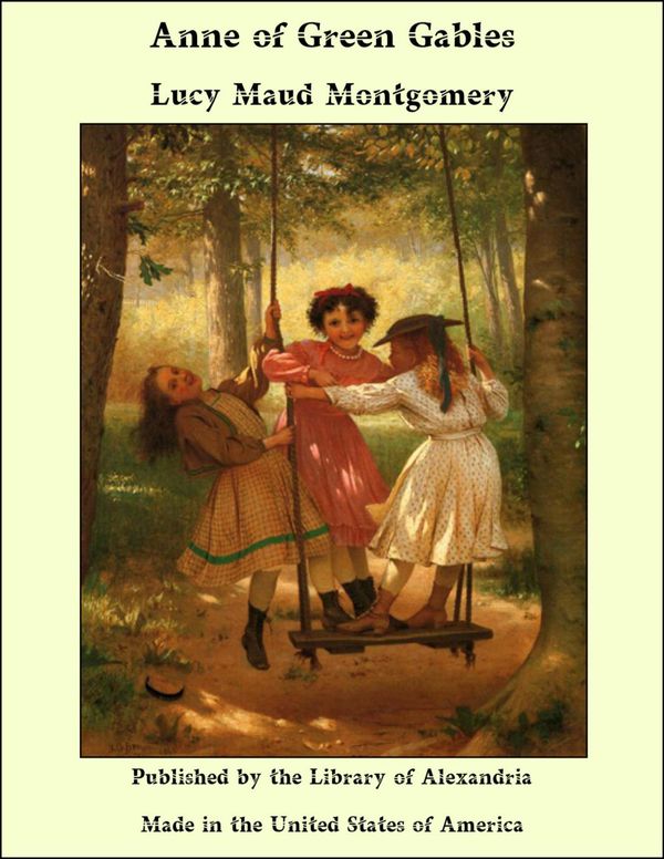 Cover Art for 9781465527509, Anne of Green Gables by Lucy Maud Montgomery