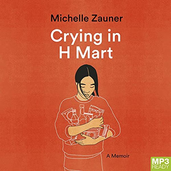 Cover Art for 9781529081701, Crying in H Mart by Michelle Zauner