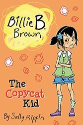 Cover Art for 9781610673891, The Copycat Kid by Sally Rippin