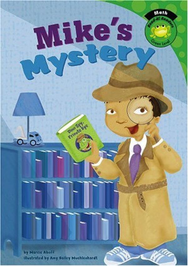 Cover Art for 9781404836716, Mike's Mystery by Marcie Aboff