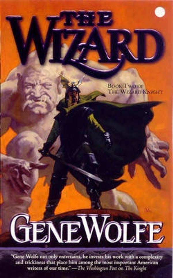 Cover Art for 9780765350503, The Wizard by Gene Wolfe