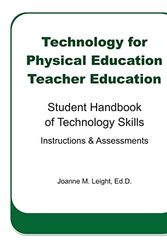 Cover Art for 9781479137749, Technology for Physical Education Teacher Education by Joanne M Leight