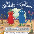 Cover Art for B0B88S2FHS, The Smeds and the Smoos by Julia Donaldson